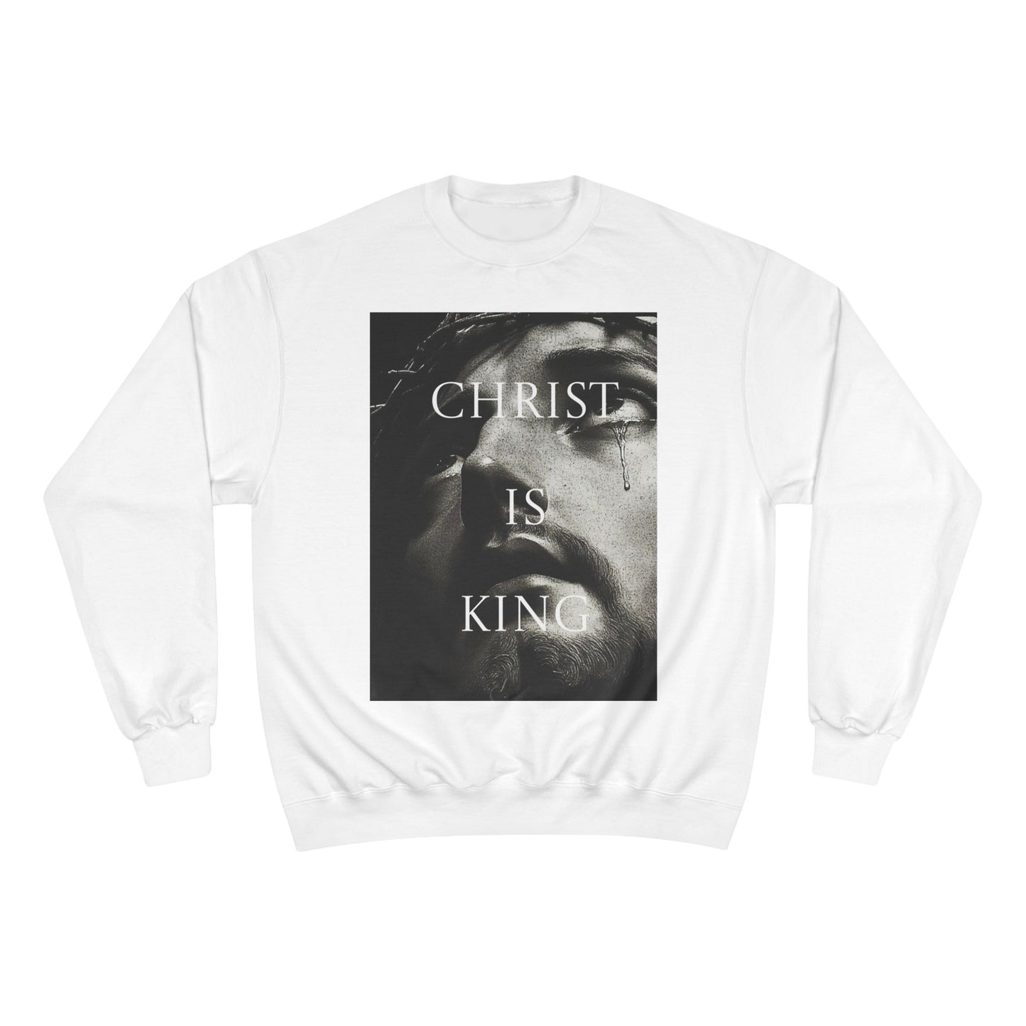 Christ is King - Champion Sweatshirt