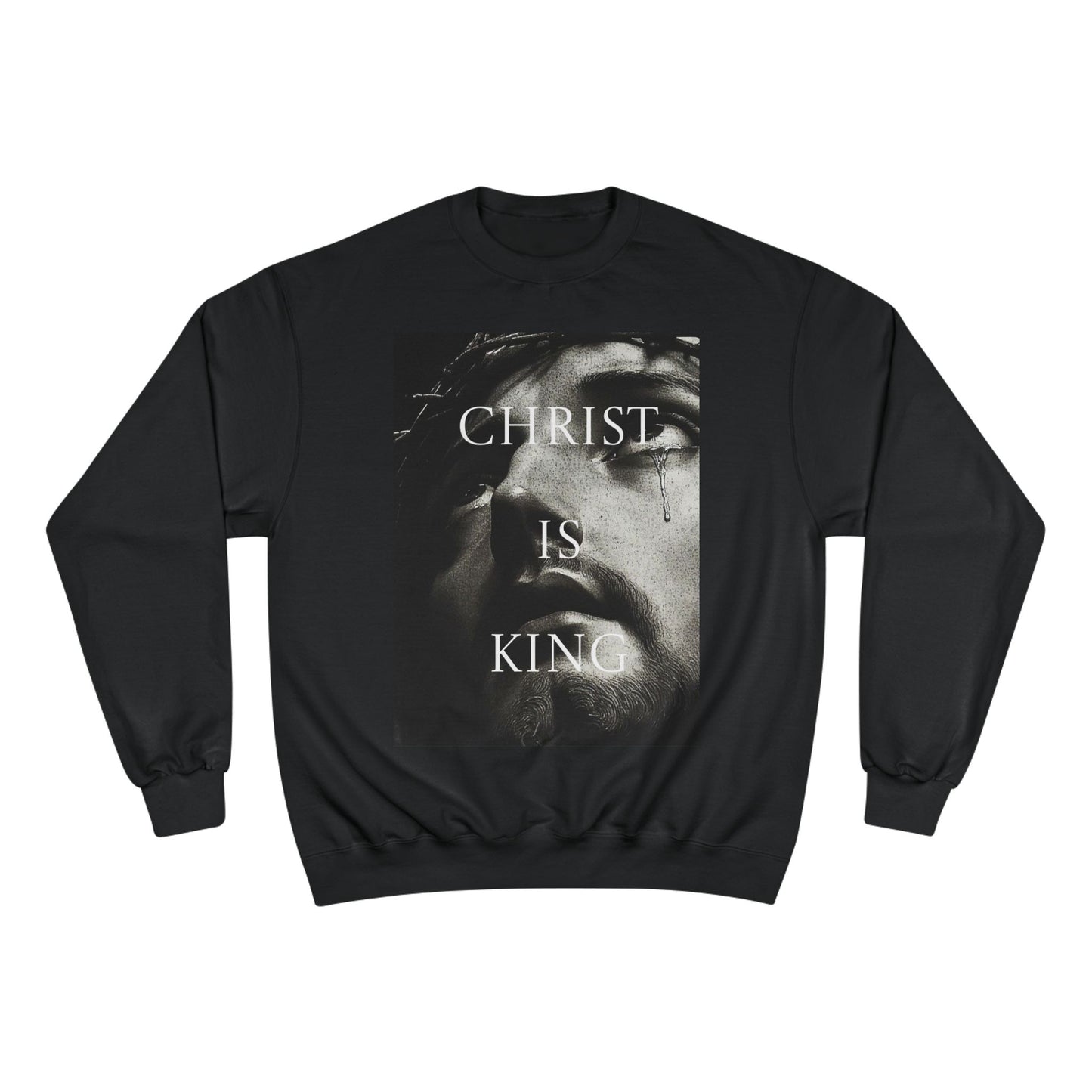Christ is King - Champion Sweatshirt